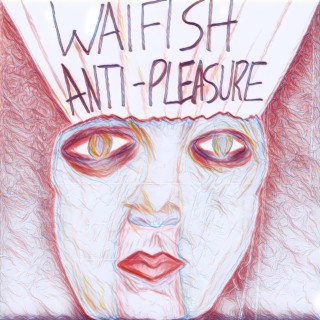 Anti-Pleasure