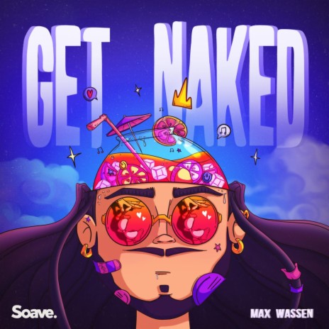 Get Naked | Boomplay Music