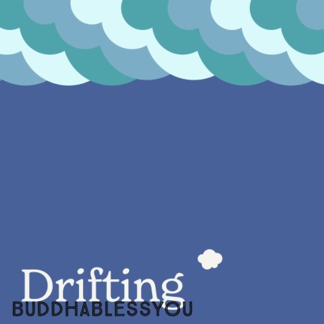 Drifting | Boomplay Music