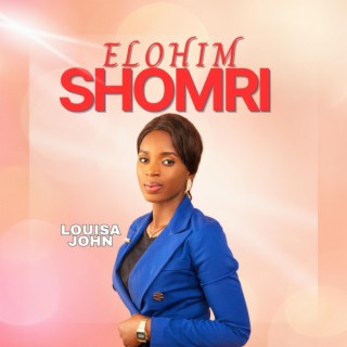 Elohim Shomri lyrics | Boomplay Music