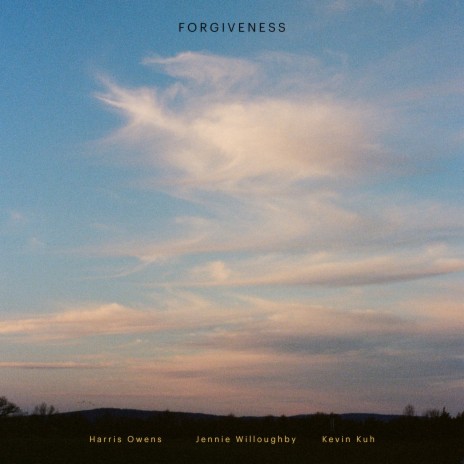 Forgiveness ft. Jennie Willoughby & Kevin Kuh