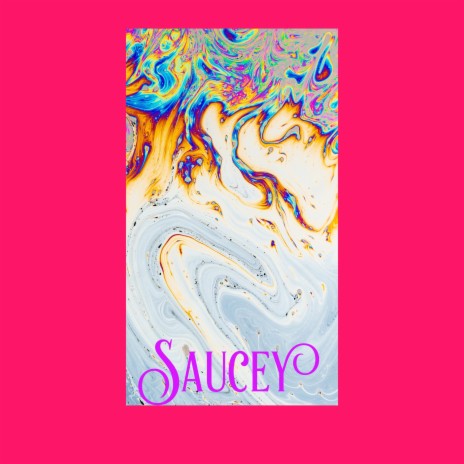 Saucey | Boomplay Music