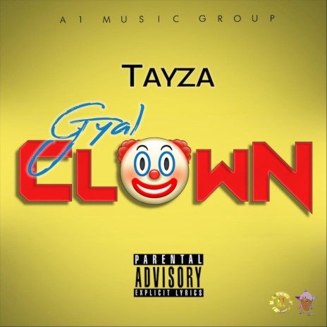 Gyal Clown | Boomplay Music