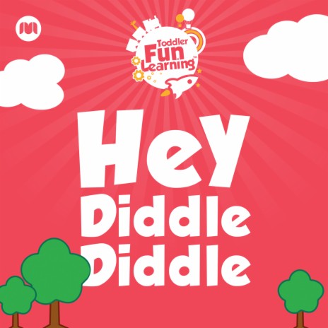 Hey Diddle Diddle | Boomplay Music