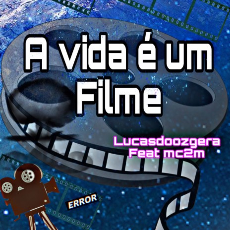 A Vida e um Filme ft. 2m | Boomplay Music