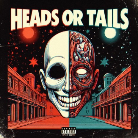 Heads or Tails | Boomplay Music