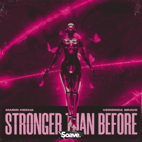 Stronger Than Before ft. Veronica Bravo | Boomplay Music