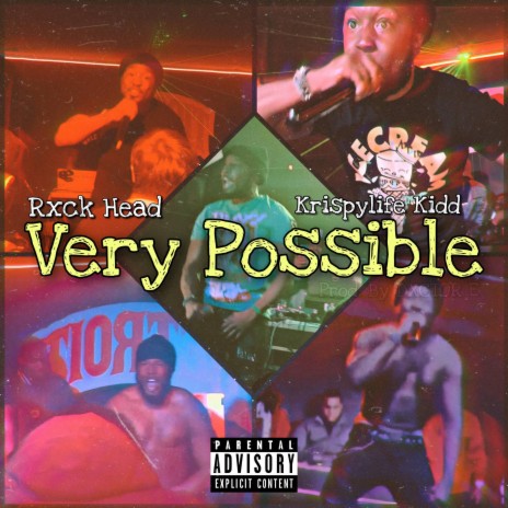 Very Possible ft. KrispyLife Kidd | Boomplay Music