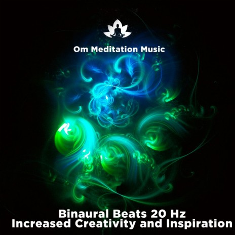 Bi-naural Beats 20 Hz (Increased Creativity and Inspiration) | Boomplay Music