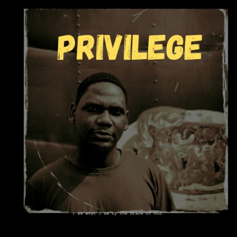 Privilege | Boomplay Music