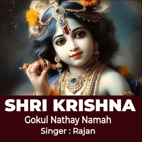 Shri krishna Mantra ! Gokul Nathay Namah