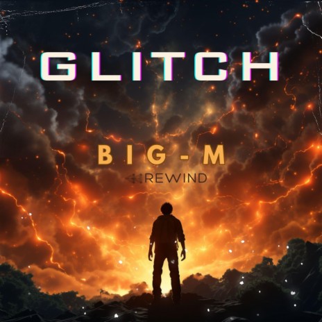 Glitch ft. Big-M | Boomplay Music