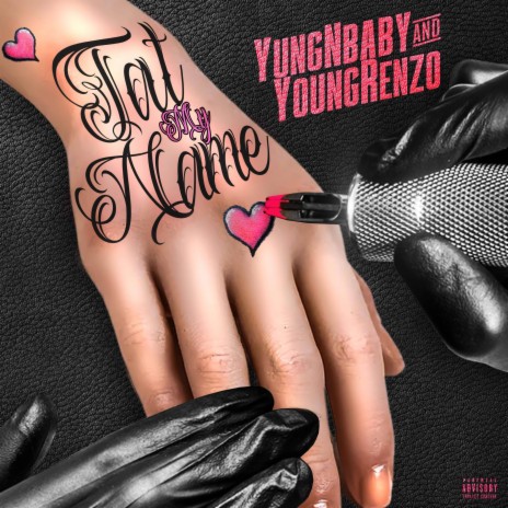 TAT MY NAME (Radio Edit) ft. YungNbaby | Boomplay Music