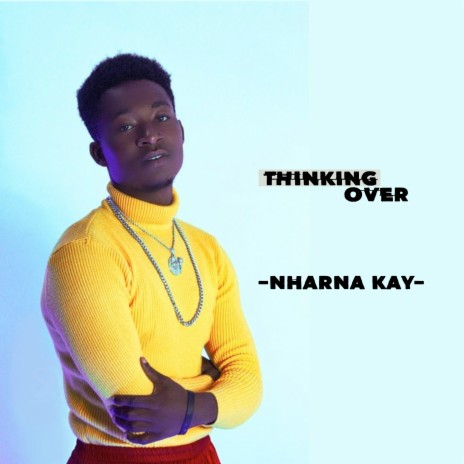 Thinking Over | Boomplay Music