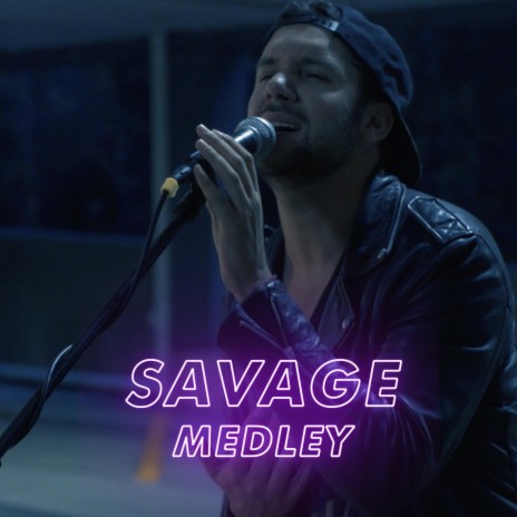 Savage Medley | Boomplay Music