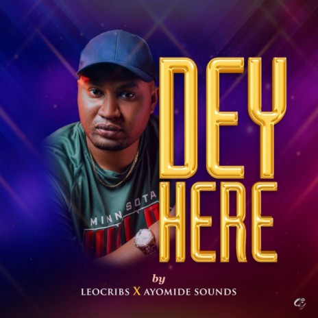 Dey Here ft. Ayomide sounds | Boomplay Music