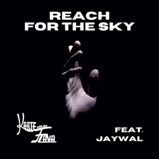 Reach For The Sky