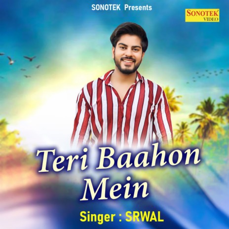 Teri Baahon Mein | Boomplay Music