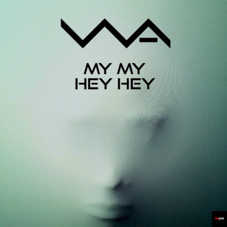My My Hey Hey | Boomplay Music