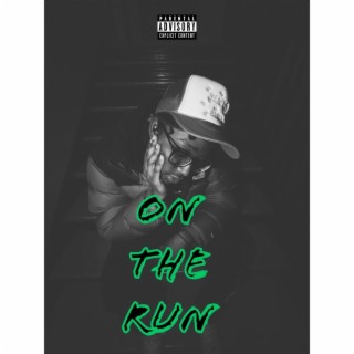 on the run lyrics | Boomplay Music