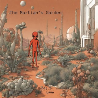 The Martian's Garden