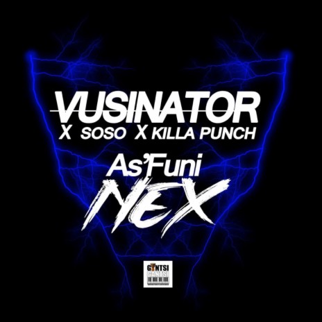 As'funi Nex ft. Soso & Killa Punch | Boomplay Music