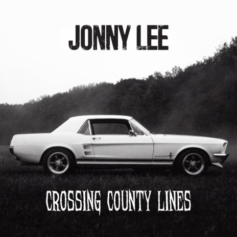 Crossing County Lines | Boomplay Music