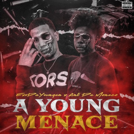 A YOUNG MENACE ft. Anti Da Menace | Boomplay Music