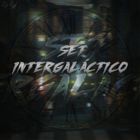 Set Intergaláctico | Boomplay Music