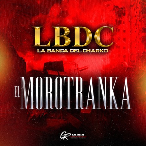 El Morotranka | Boomplay Music
