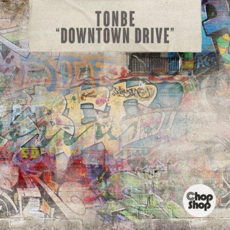 Downtown Drive | Boomplay Music