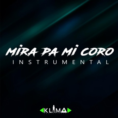 Mira Pa Mi Coro ft. El Alfa el jefe | Boomplay Music