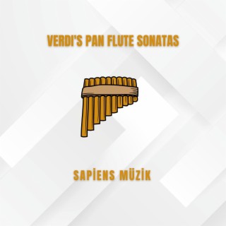 Verdi's Pan Flute Sonatas