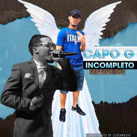 Incompleto (R.I.P RAPCOLICO) | Boomplay Music