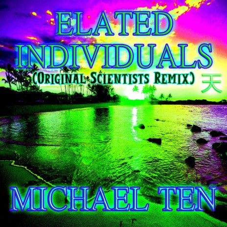 Elated Individuals (Original Scientists Remix)