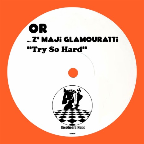 Try So Hard (Radio Edit) ft. Z'maji