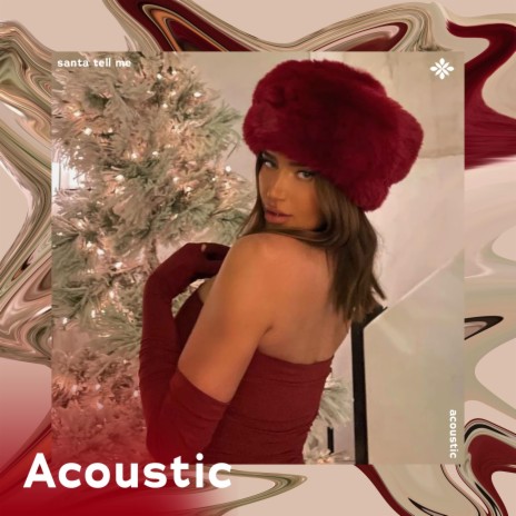 santa tell me - acoustic ft. Tazzy | Boomplay Music