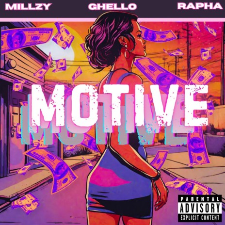 Motive ft. Rapha & Millzy | Boomplay Music