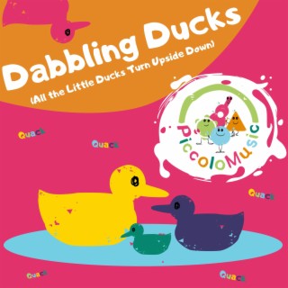 Dabbling Ducks (All The Little Ducks Turn Upside Down)