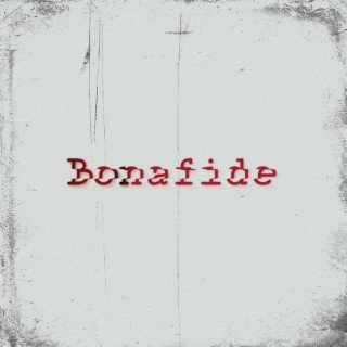 Bonafide lyrics | Boomplay Music