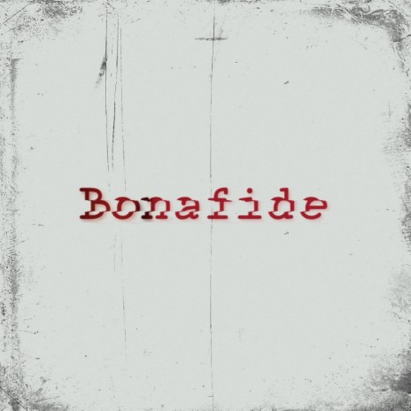 Bonafide | Boomplay Music