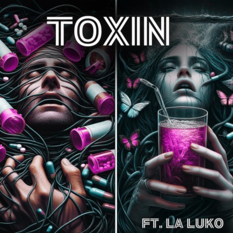 Toxin ft. LA LUKO | Boomplay Music