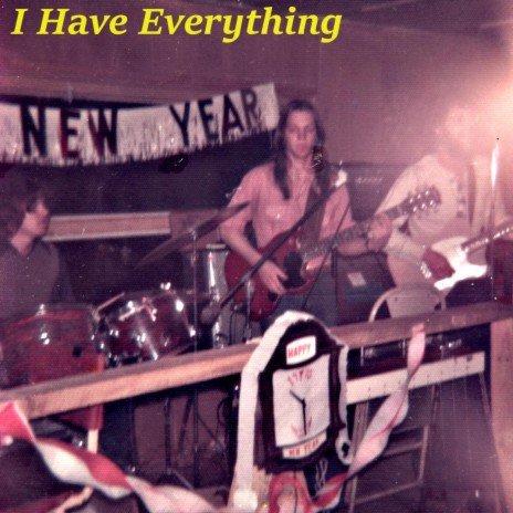 I Have Everything ft. John Lindquist | Boomplay Music