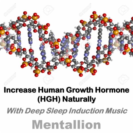 Increase Human Growth Hormone (HGH) Naturally with Deep Sleep Induction Music | Boomplay Music