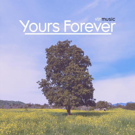 Yours Forever ft. Krysta Phalen