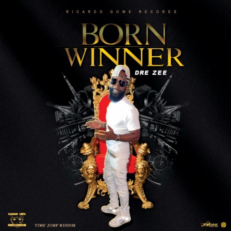 Born Fi Win ft. Ricardo Gowe | Boomplay Music