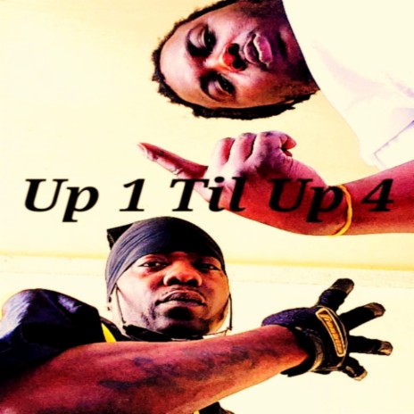 Up 1 Til Up 4 | Boomplay Music