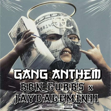 Gang Anthem ft. JayDaGeminii