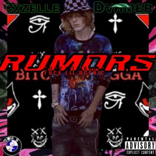 RUMORS(Fuck Lil Orphic)