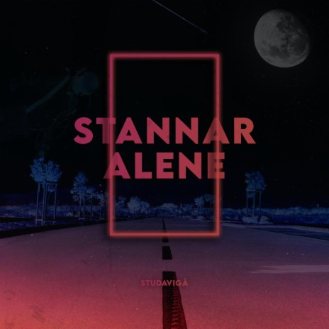 Stannar Alene | Boomplay Music